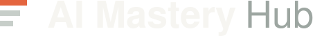 AI Mastery Hub